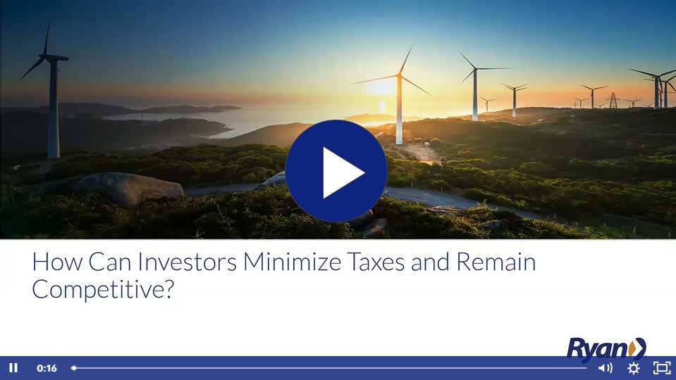 2023 Renewable Energy Outlook – How Can Investors Minimize Taxes and Remain Competitive? Watch Now!